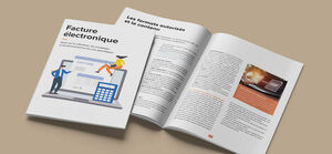 Facture électronique : le guide complet pour comprendre et anticiper la réforme